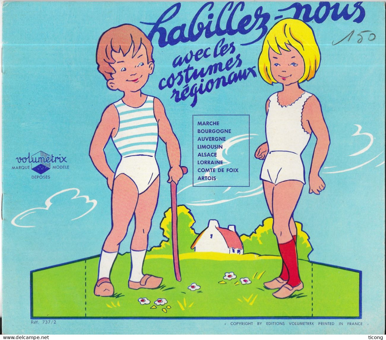 ALBUM DES ANNEES 60 VOLUMETRIX, HABILLEZ NOUS AVEC LES COSTUMES REGIONAUX - LIVRE CARTONNE EN TRES BON ETAT, A VOIR RARE - Unclassified