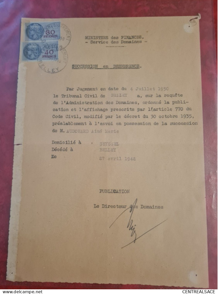 TIMBRE FISCAL 30 ET 40 C Succession En Déshérence Seyssel Belley Mr AUDOUARD AIME 1942 DOMAINE - Revenue Stamps