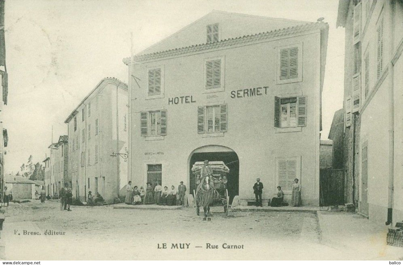 83 - Le Muy - Rue Carnot - Hôtel Sermet - Le Muy