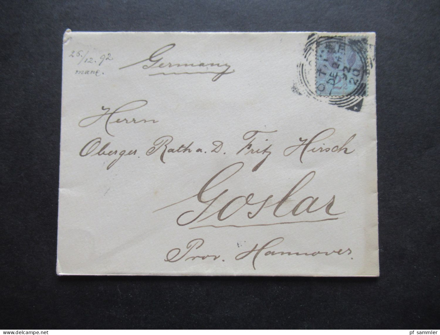 GB 1892 Auslandsbrief Nach Goslar Prov. Hannover Mit Ank. Stempel Und Mit 2 1/2d Marke - Storia Postale