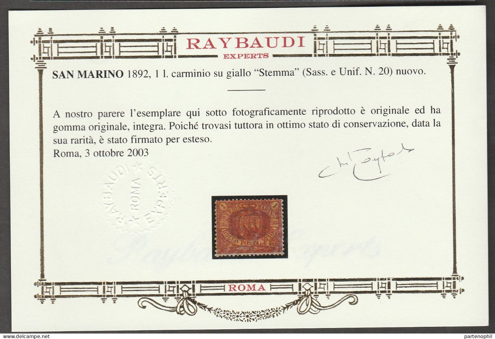 Lotto 365 San Marino  1892 - Cifra O Stemma La Serie N. 12/22. Cert. Raybaudi Oro. Cat. € 4915,00. MNH - Neufs