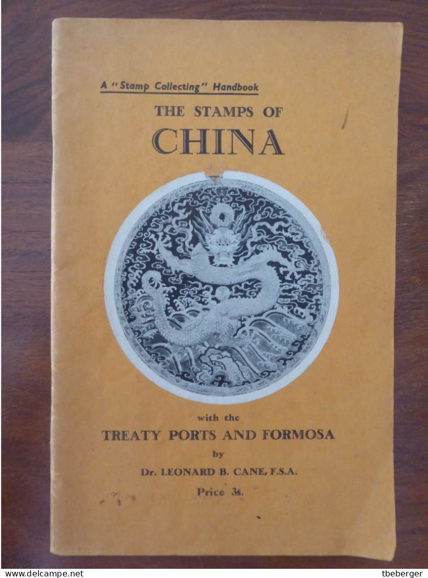 China: Cane, Leonard B.; The Stamps Of China With Treaty Ports And Formosa - Philatélie Et Histoire Postale