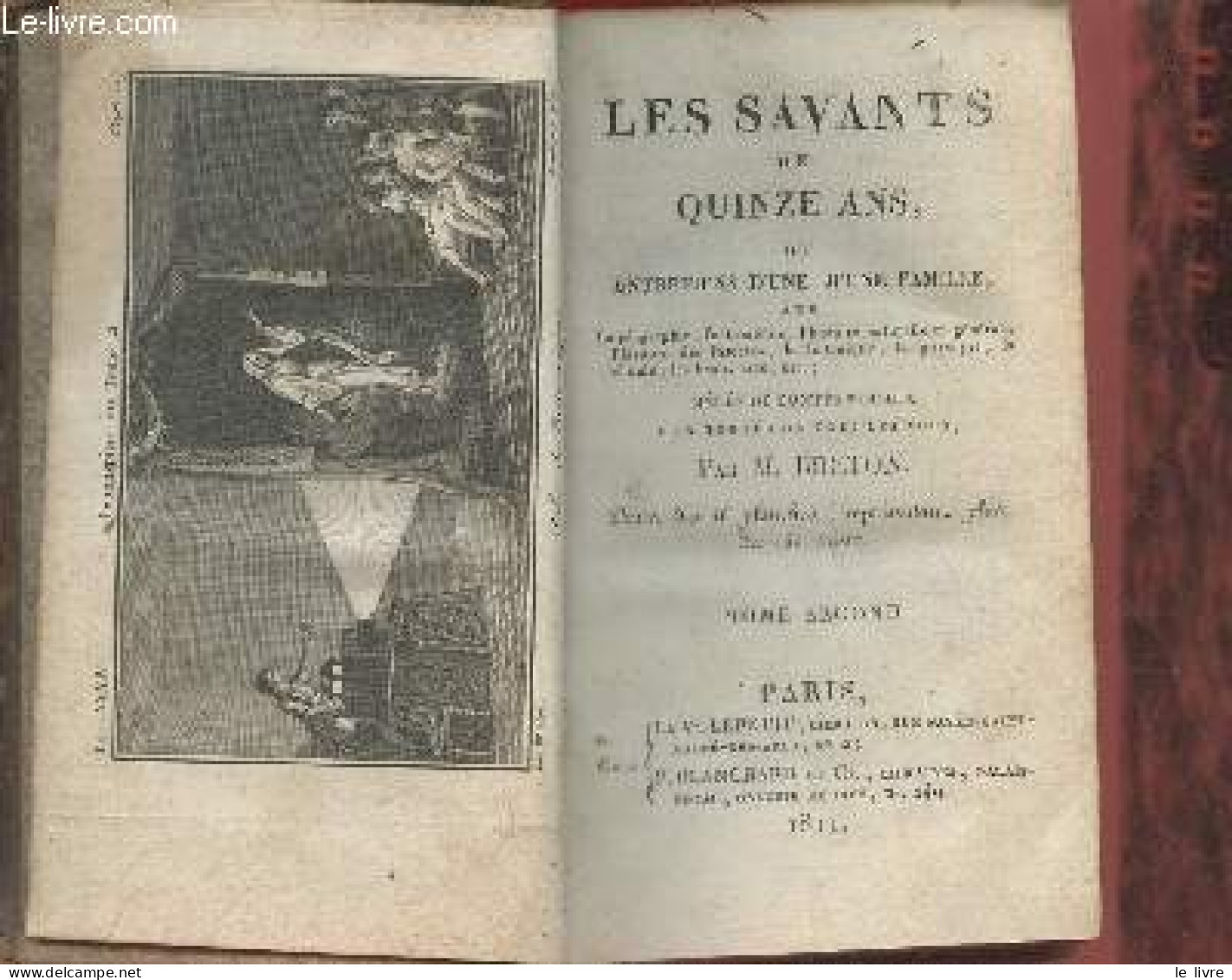 Les Savants De Quinze Ans, Ou Entretiens D'une Jeune Famille, Sur La Géographe, L'astronomie, L'histoire Naturelle En Gé - Sciences