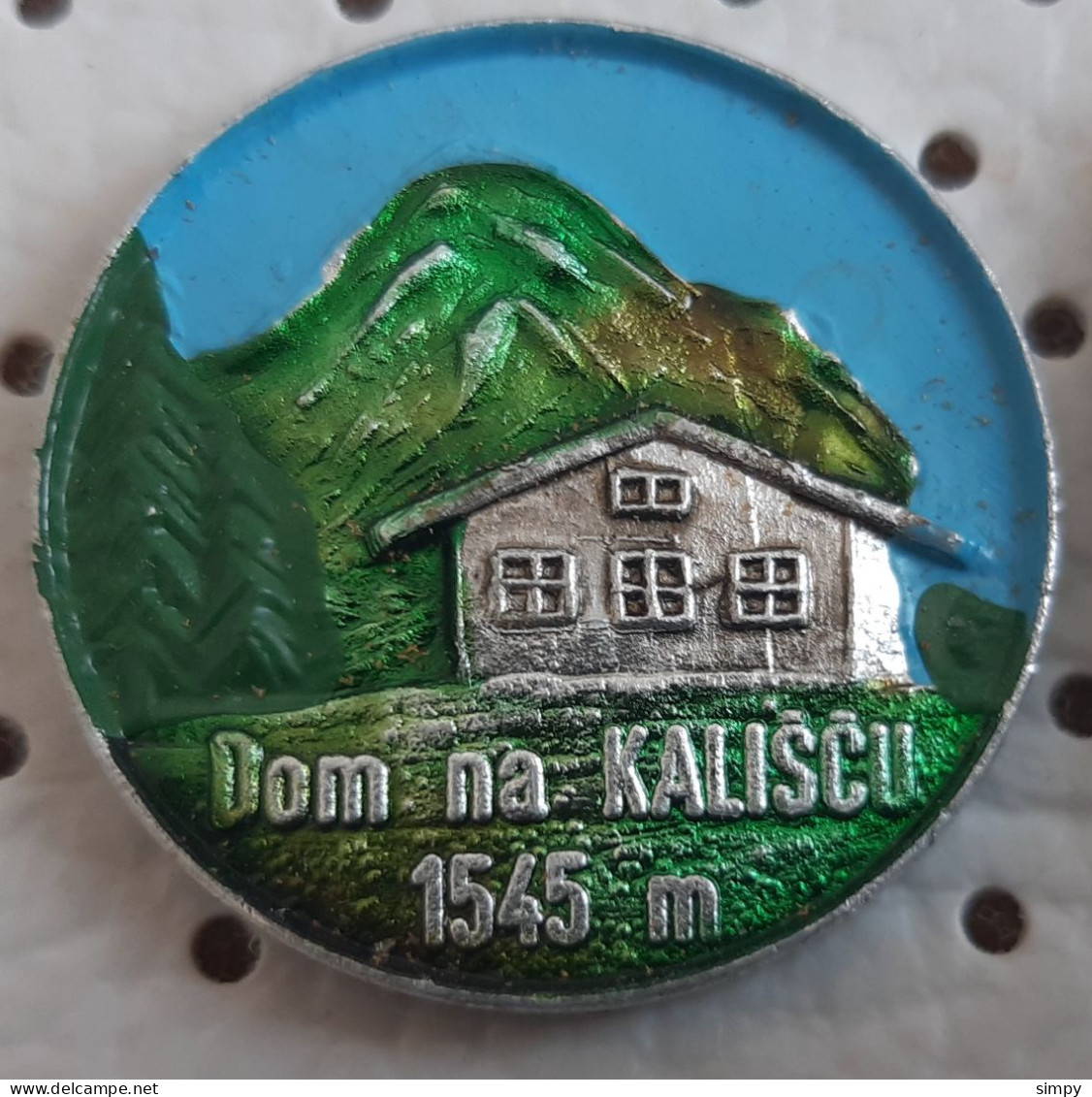 DOm Na Kaliscu  Mountain Lodge Alpinism, Mountaineering Slovenia Pin - Alpinisme
