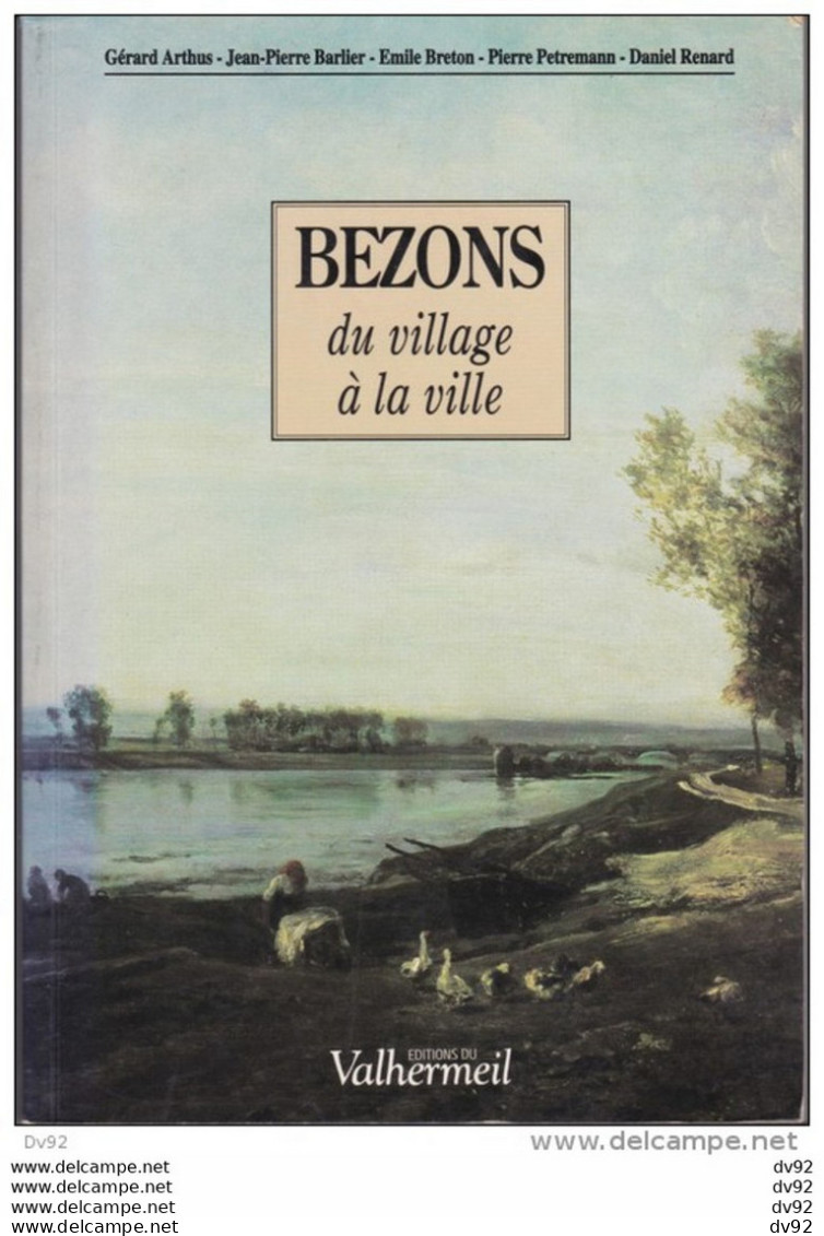 VAL D OISE BEZONS DU VILLAGE A LA VILLE (3 DEDICACES) - Ile-de-France