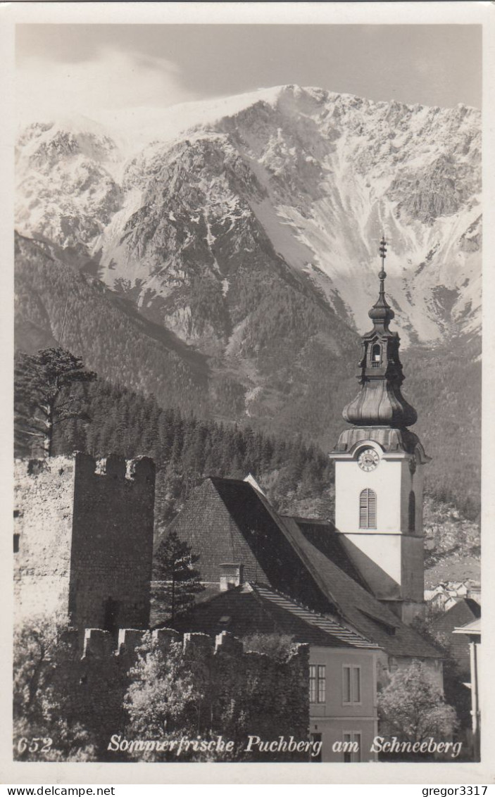 D5865) PUCHBERG Am SCHNEEBERG - Ruine Haus U. Kirche Im Vordergrund Mit Bergmassiv Dahinter 1937 - Schneeberggebiet