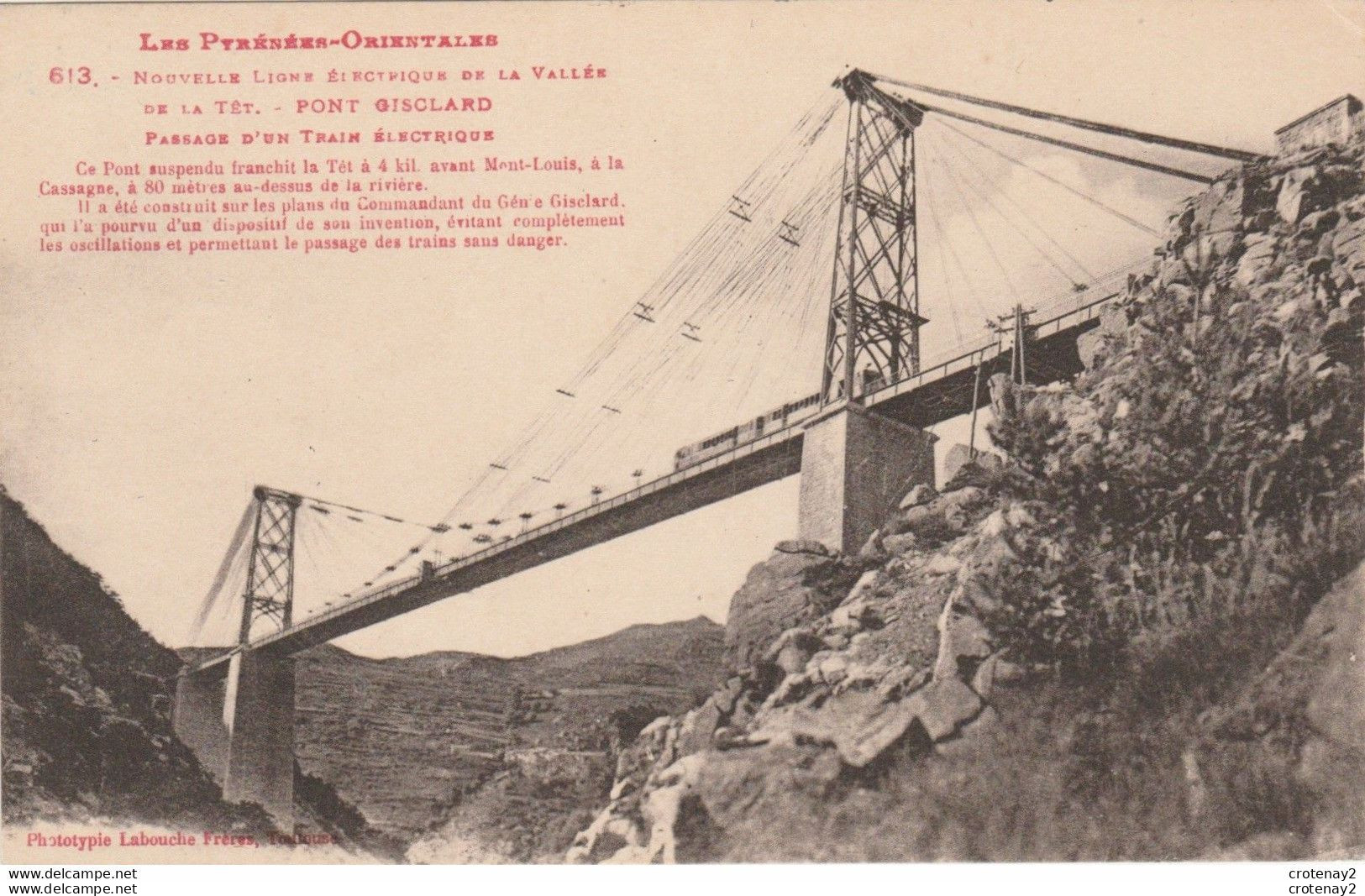 66 PONT Suspendu Sur La Vallée De La Têt GISCLARD Commandant Du Génie N°613 ( Labouche) Train électrique Vers Montlouis - Ouvrages D'Art