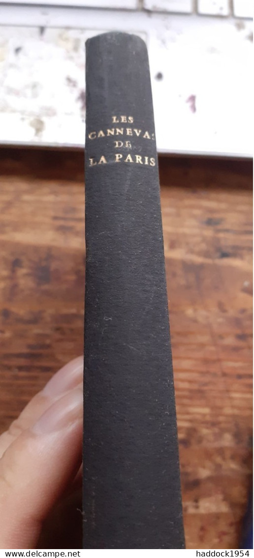 Les Cannevas De La PARIS Ou Mémoires Pour Servir à L'histoire De L'hôtel Du Roule Tchou 1967 - Paris