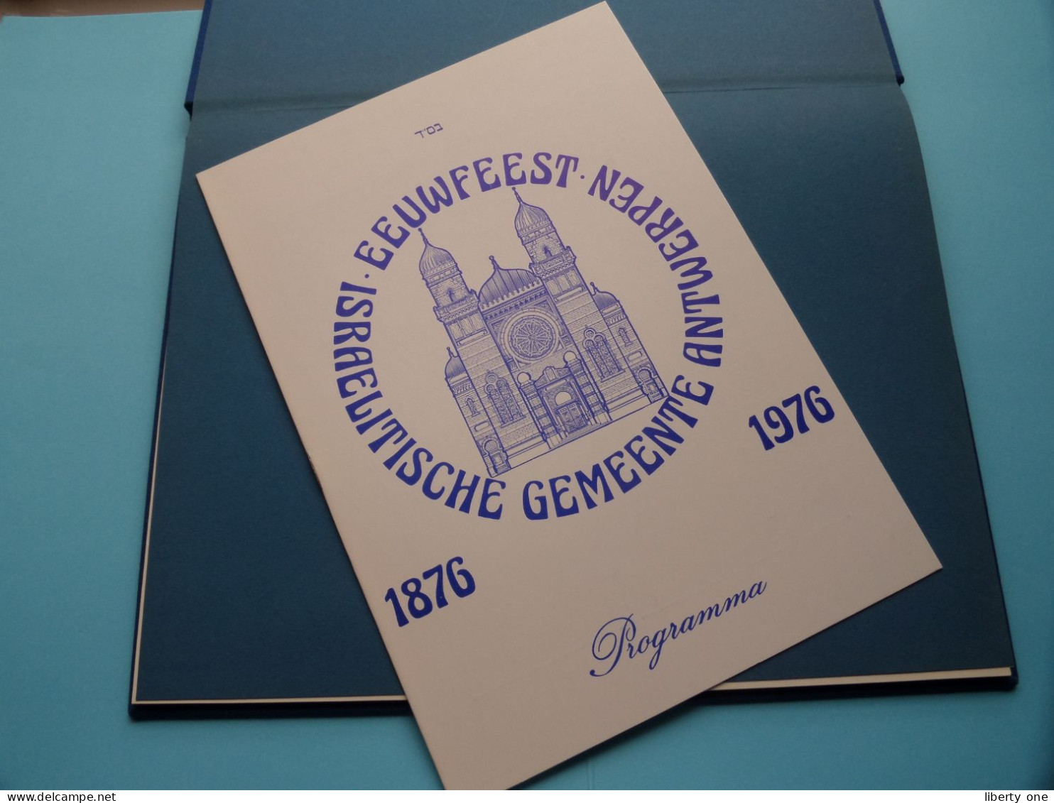 EEUWFEEST Van De ISRAELITISCHE GEMEENTE ANTWERPEN 1876-1976 > Boek + PROGRAMMA 14 ADAR I 5736 ( Zie SCANS ) ! - Programme