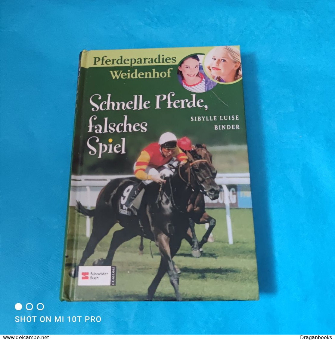 Sibylle Luise Binder - Pferdeparadies Weidenhof - Schnelle Pferde Falsches Spiel - Andere & Zonder Classificatie