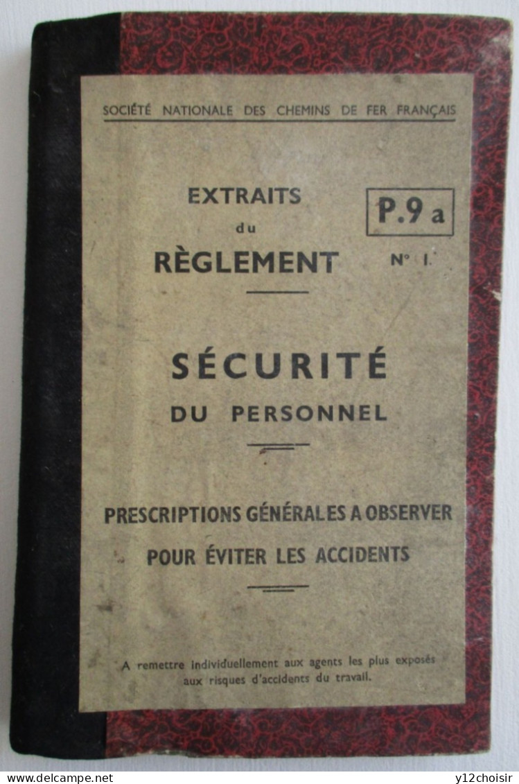 LIVRE SNCF 1947 EXTRAITS DU RÈGLEMENT SÉCURITÉ DU PERSONNEL - SOCIÉTÉ NATIONALE DES CHEMINS DE FER FRANÇAIS - Railway & Tramway