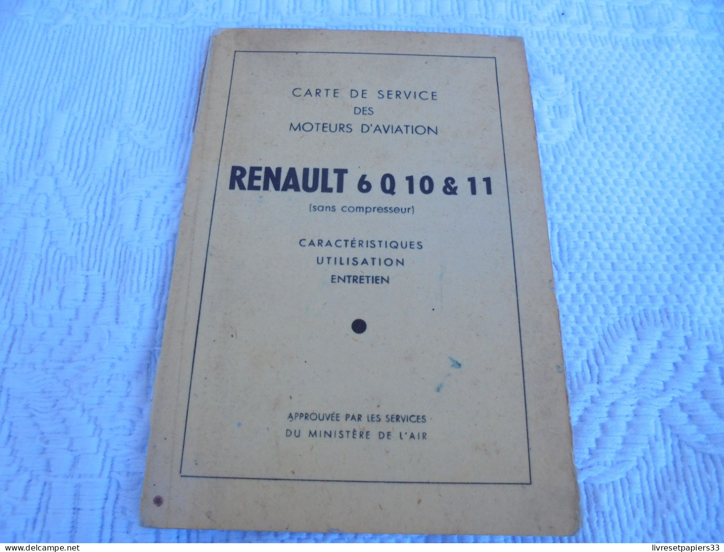 Carte De Service Des Moteurs D'Aviation RENAULT 6Q10 & 11 - Manuales