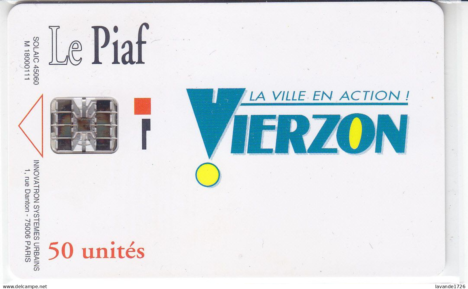 PIAF De VIERZON Sans Date Ni Tirage Dos Blanc - PIAF Parking Cards