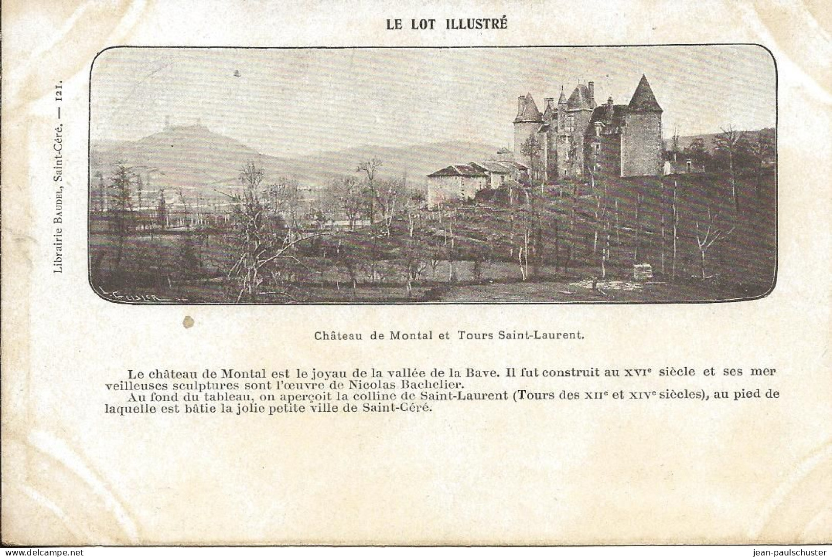 46 - Château De Montal Et Tours Saint Laurent  ** CPA Précurseur Vierge  ** - Saint-Céré