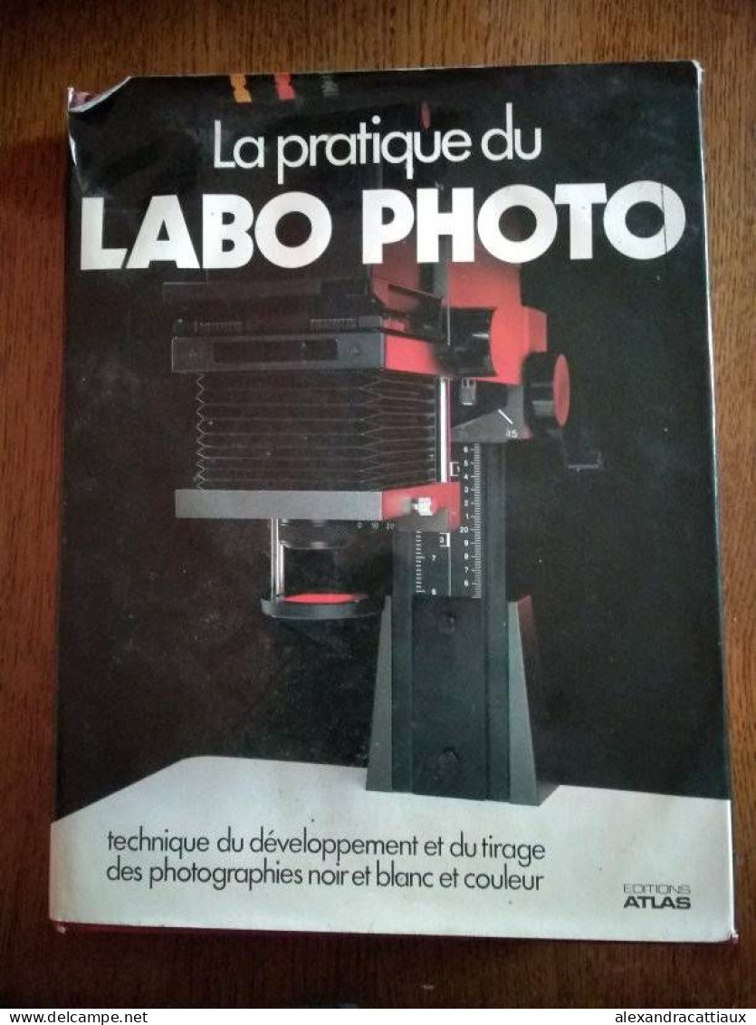 Encyclopédie "la Pratique Du Labo Photo" - Enciclopedie