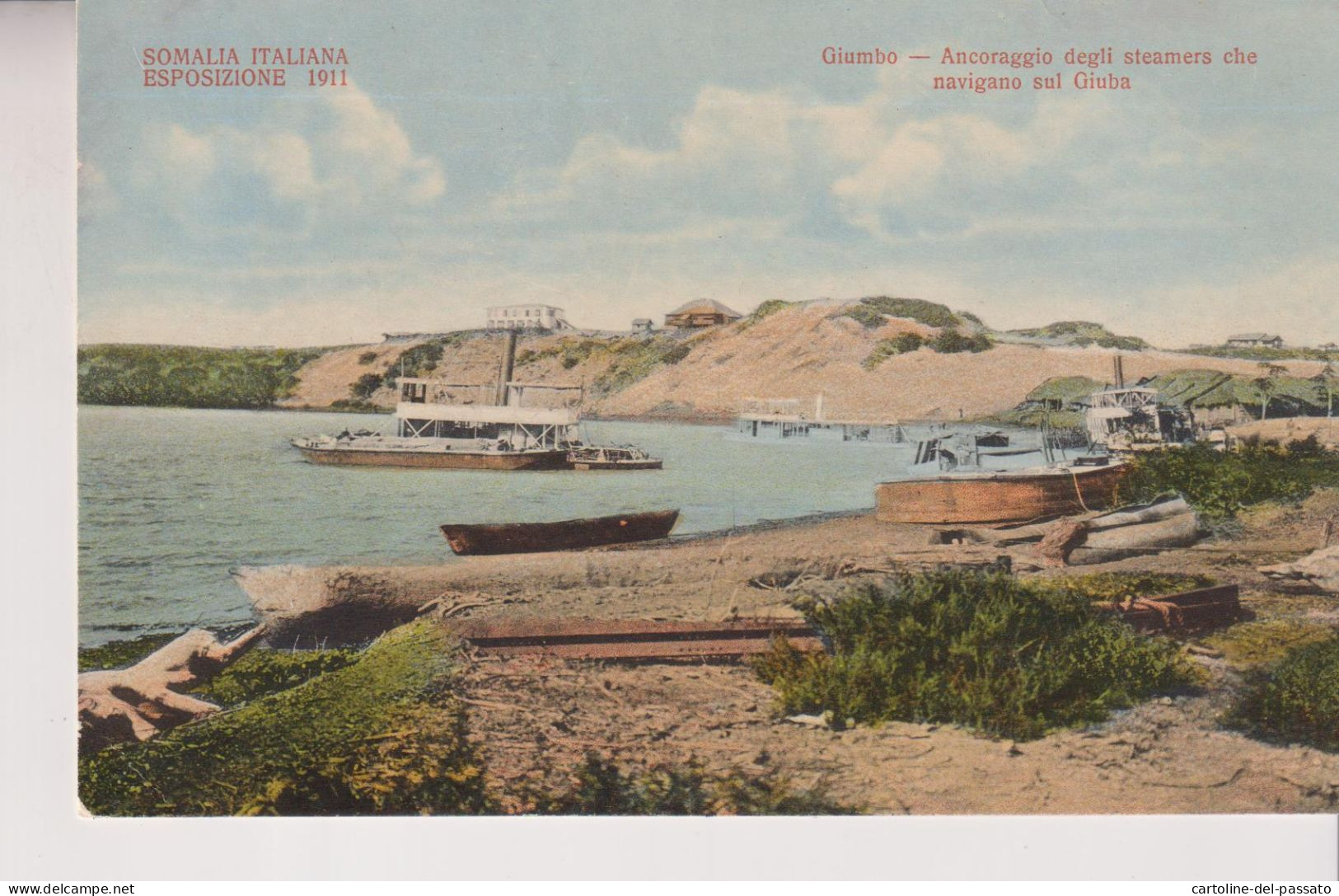 SOMALIA ITALIANA ESPOSIZIONE 1911 GIUMBO ANCORAGGIO DEGLI STEAMERS  NO VG - Somalia