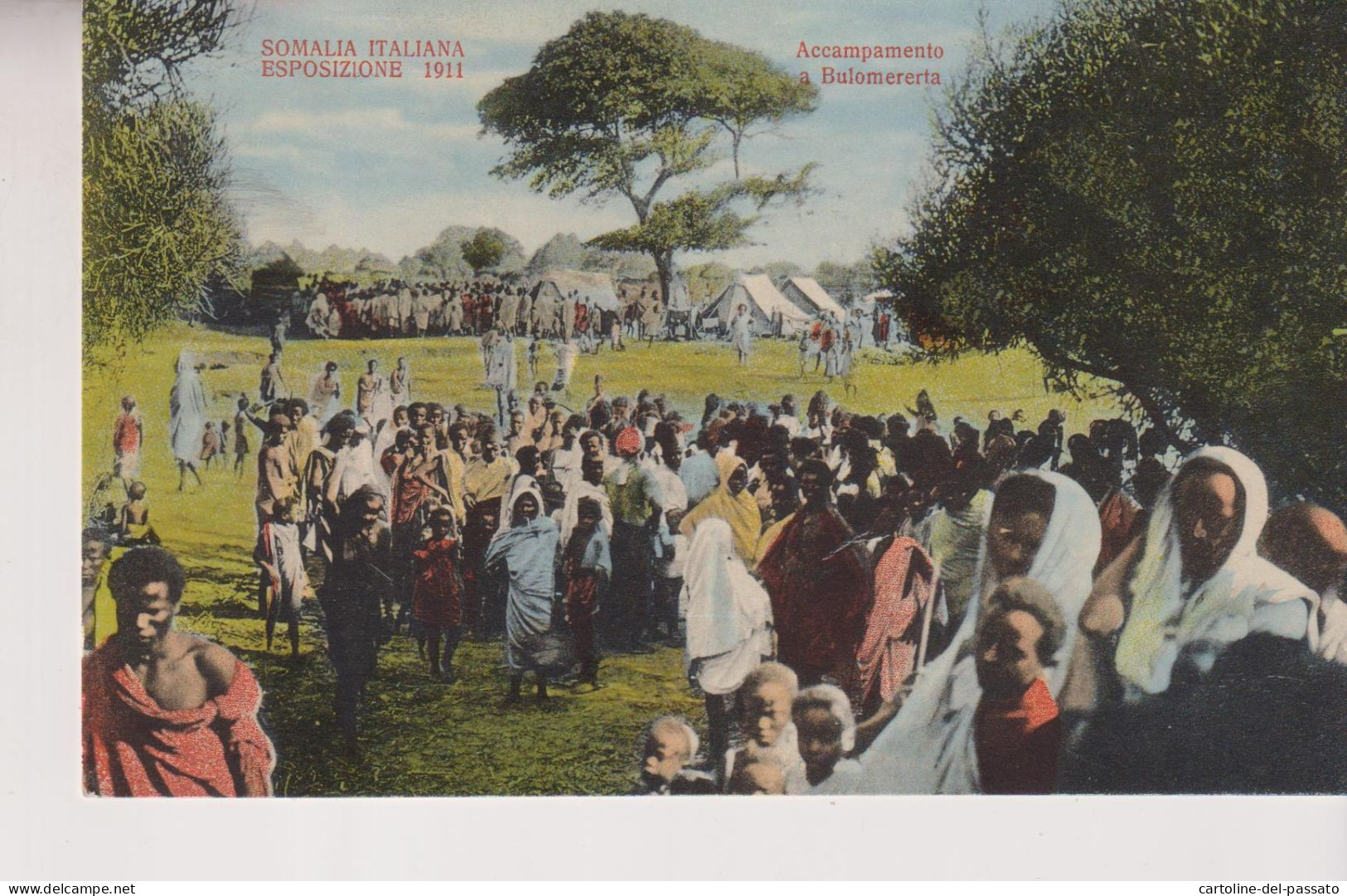 SOMALIA ITALIANA ESPOSIZIONE 1911 ACCAMPAMENTO BULOMERERTA  NO VG - Somalia