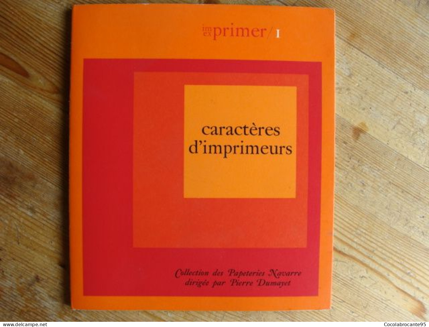 Livres Sur L'imprimerie "Imprimer Exprimer" 60's - Sciences