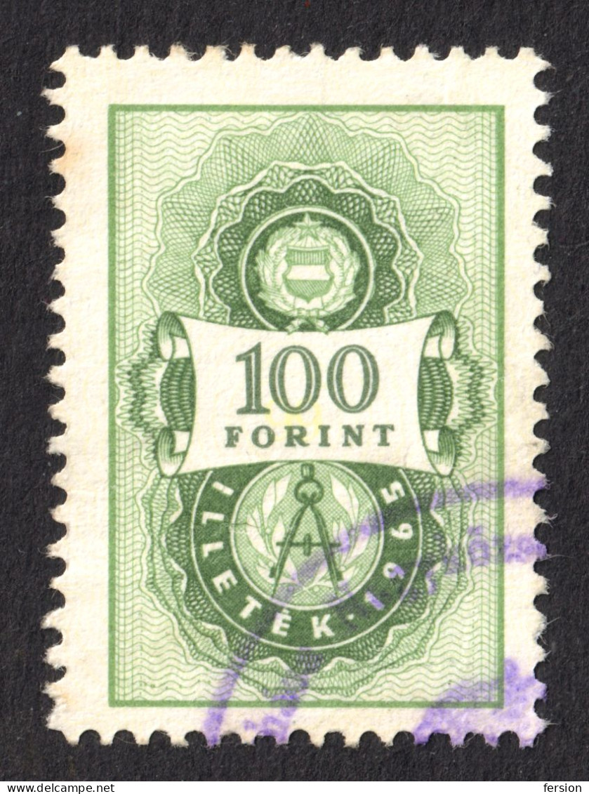 1967 Hungary Ungarn Hongrie - Revenue Fiscal Tax Stamp - 100 Ft - Fluorescent Stamp - Revenue Stamps