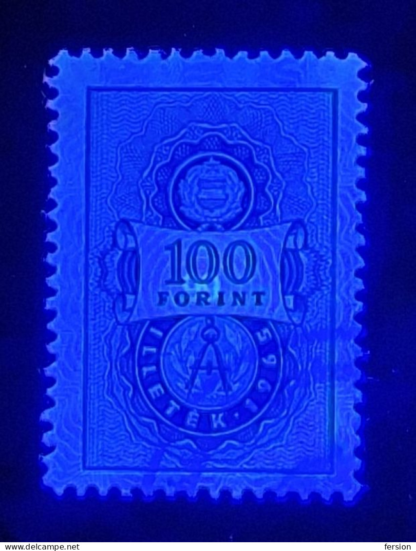 1967 Hungary Ungarn Hongrie - Revenue Fiscal Tax Stamp - 100 Ft - Fluorescent Stamp - Revenue Stamps