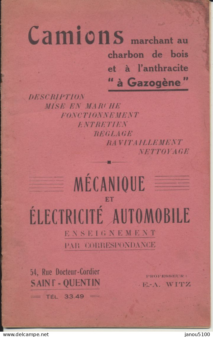 VIEUX PAPIERS   CAMIONS MARCHANT "  A GAZOGENE  "   MECANIQUE ET ELECTRICITE AUTOMOBILE    - FRANCE. - Andere Plannen