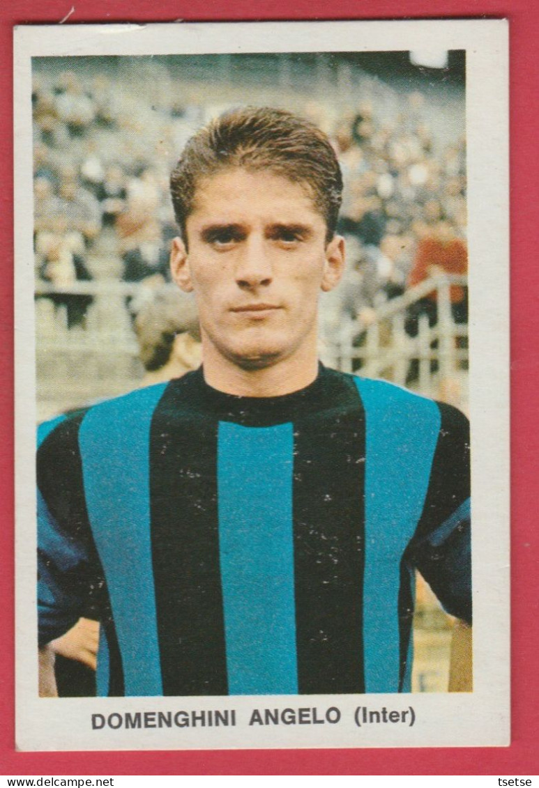 Figurina Calciatori, Anni '60 - Campionato Italiano ( Vintage ) - Domenghini Angelo / Inter Milan - Trading Cards