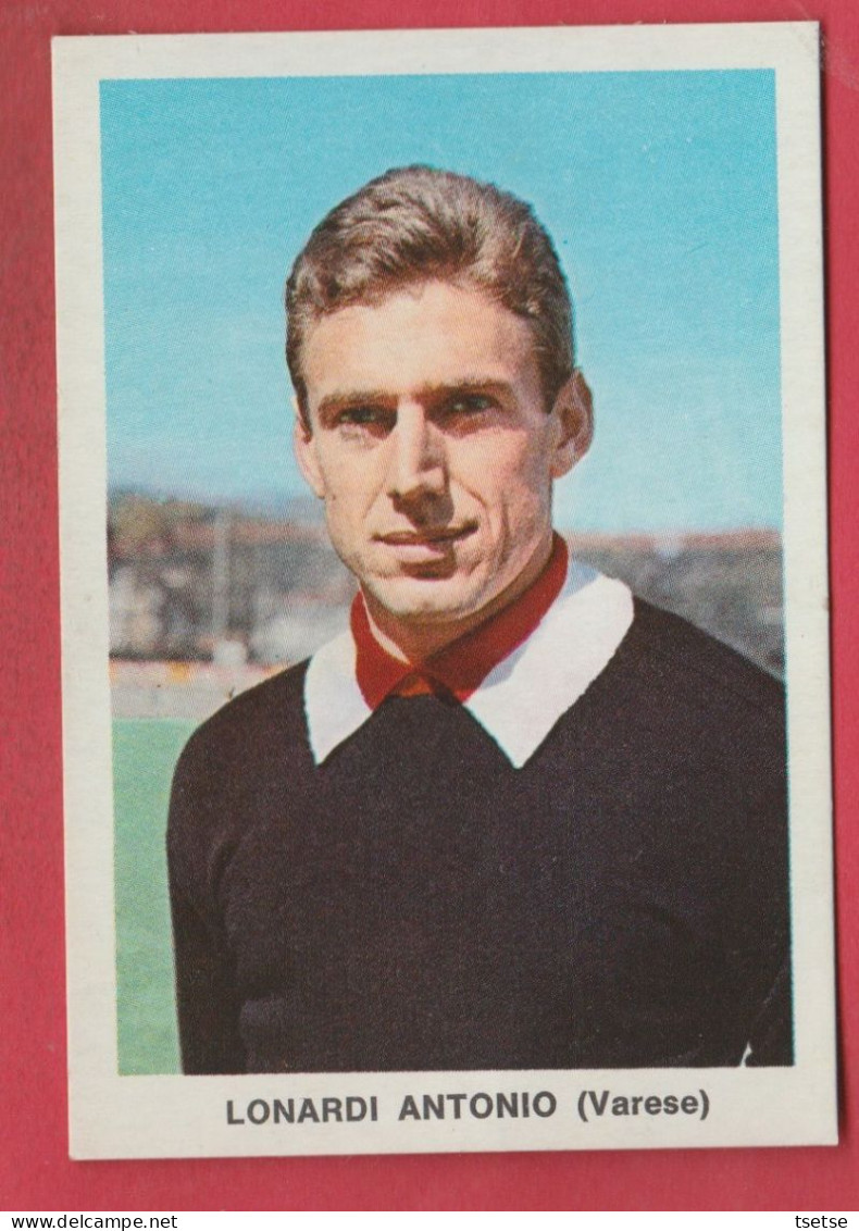 Figurina Calciatori, Anni '60 - Campionato Italiano ( Vintage ) - Lonardi Antonio / Varese - Trading Cards