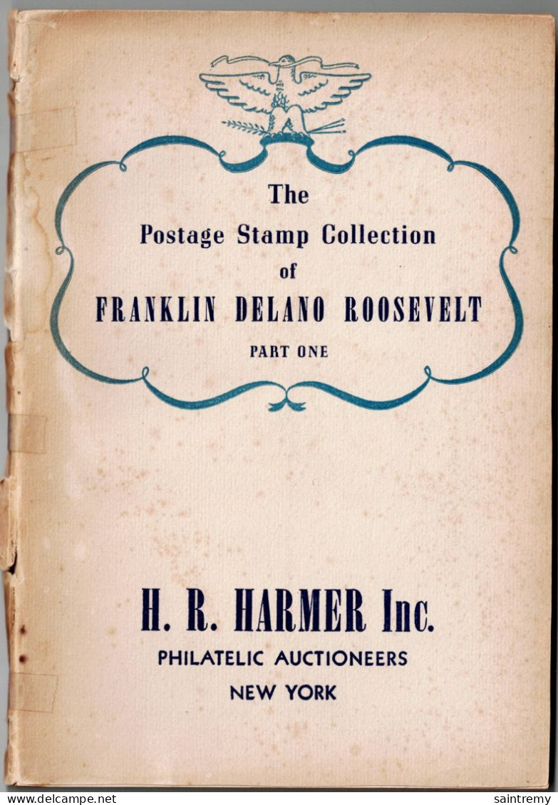 The Postage Stamp Collection Of Franklin Delano Roosevelt -part One 1946 - Auktionskataloge