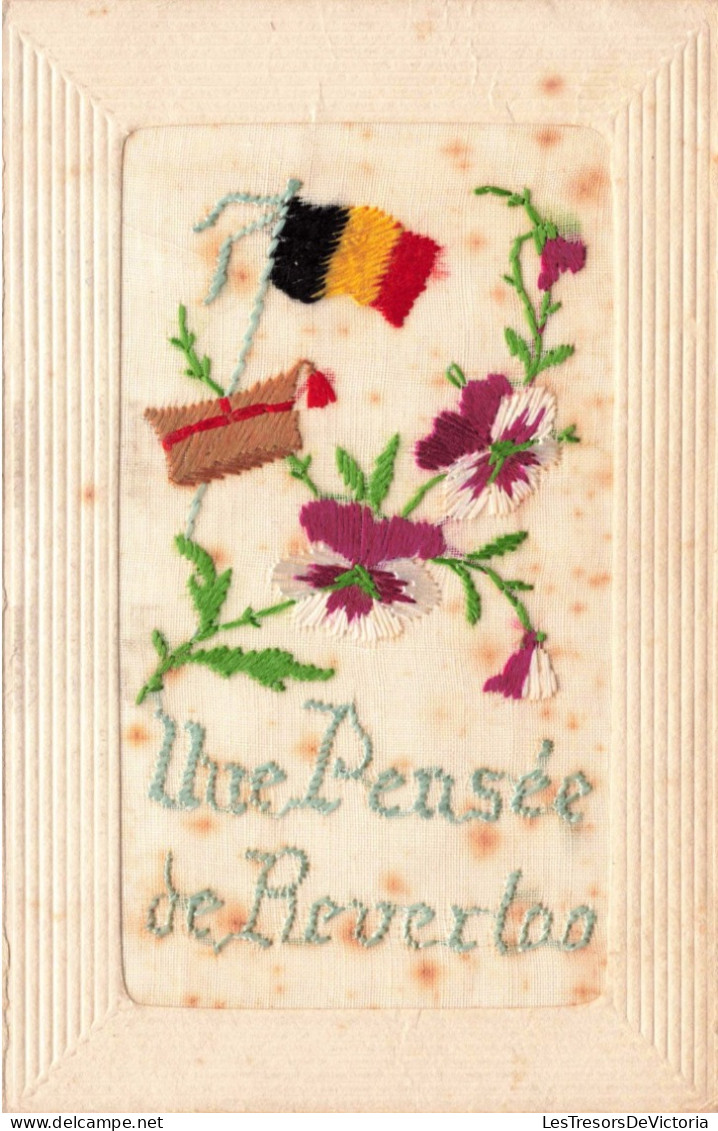 FANTAISIES - Brodées - Une Pensée De Reverloo - Colorisé - Carte Postale Ancienne - Bestickt