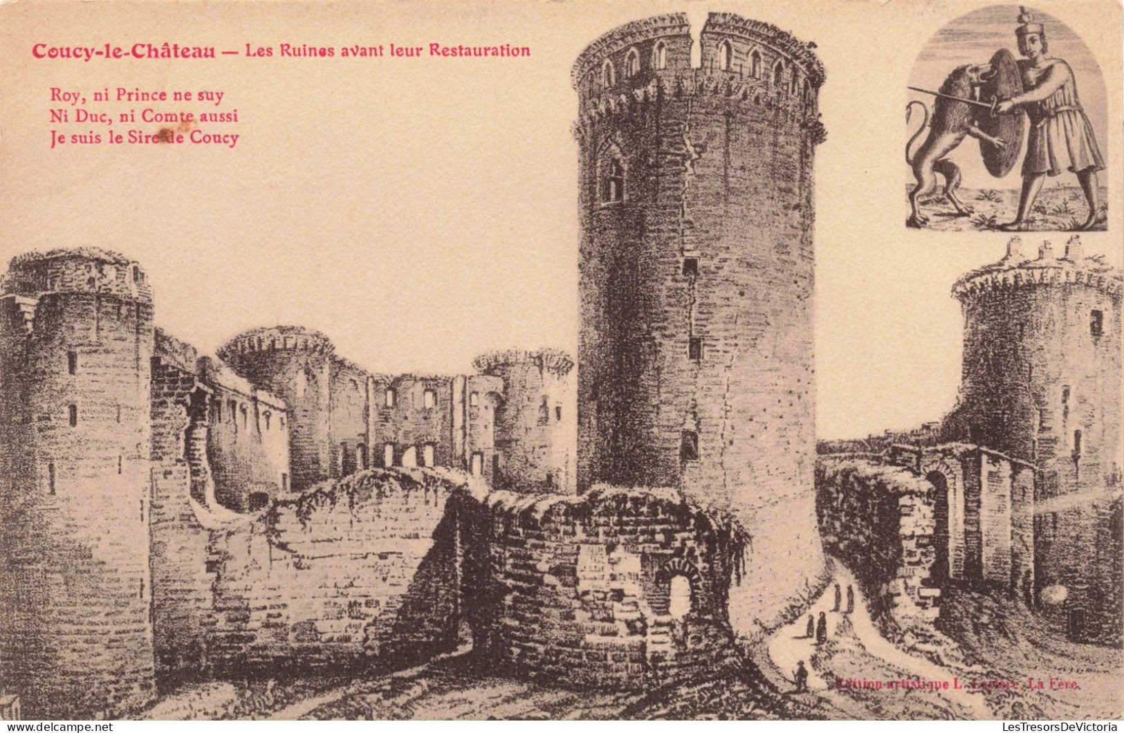 FRANCE - Coucy Le Château - Les Ruines Avant Leur Restauration - Carte Postale Ancienne - Sonstige & Ohne Zuordnung