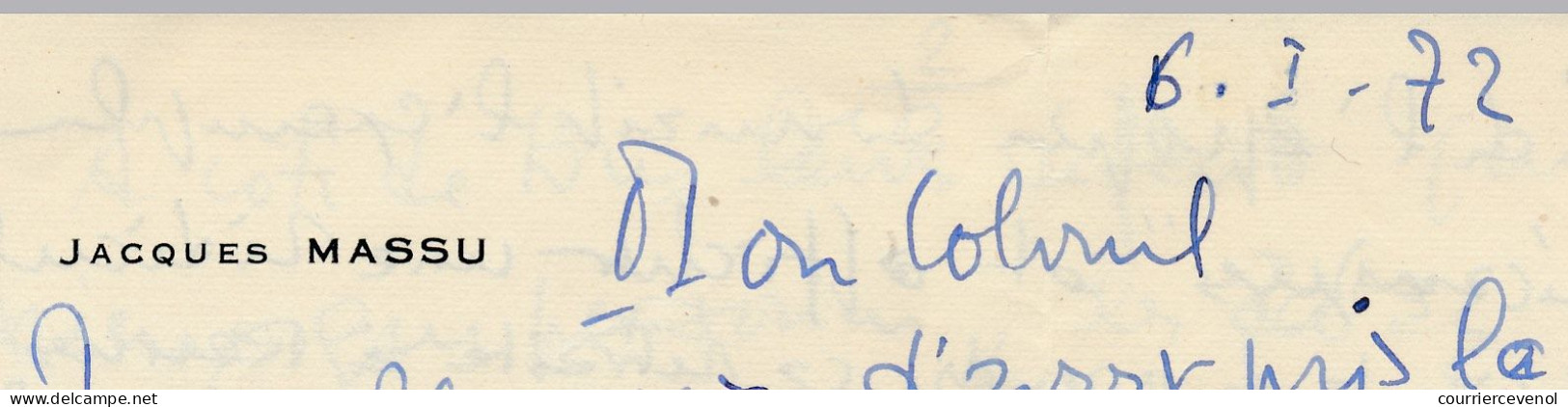 FRANCE - Lettre Autographe De La Main Du Général JACQUES MASSU, En Retraite, 6 Mars 1972, Depuis Les Invalides - Politiques & Militaires