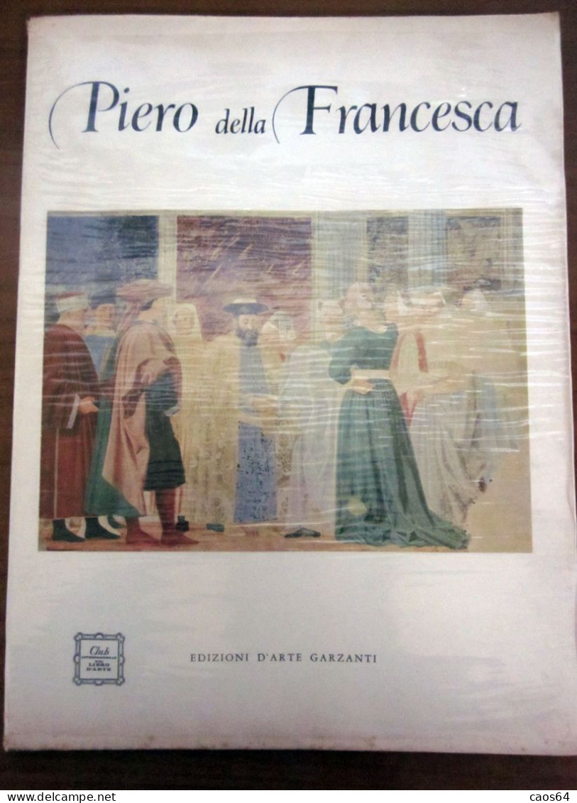 Piero Della Francesca Edizioni D'Arte Garzanti - Arts, Antiquity