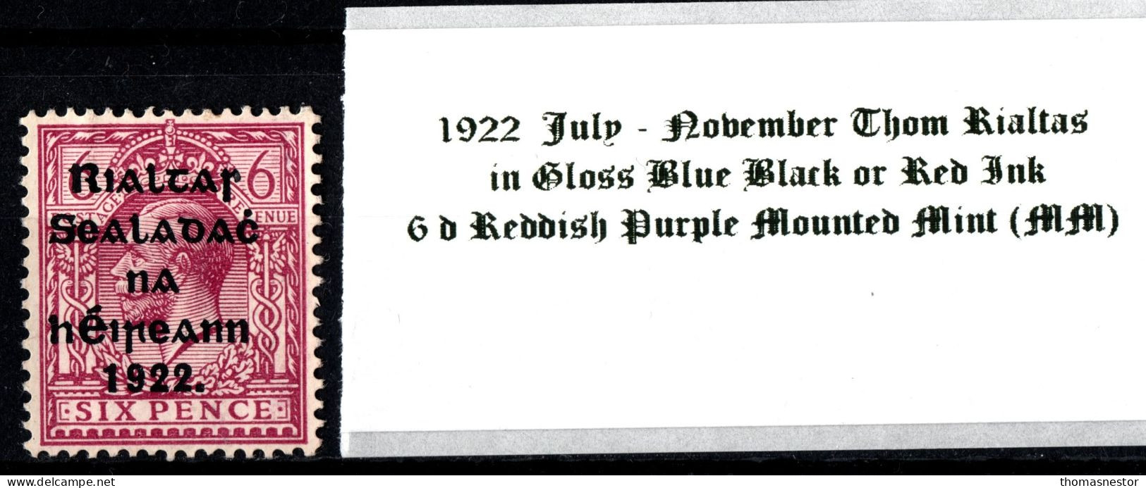 1922 July-November Thom Rialtas 5 Line Overprint In Shiny Blue Black Or Red Ink 6 D Reddish Purple Mounted Mint (MM) - Unused Stamps