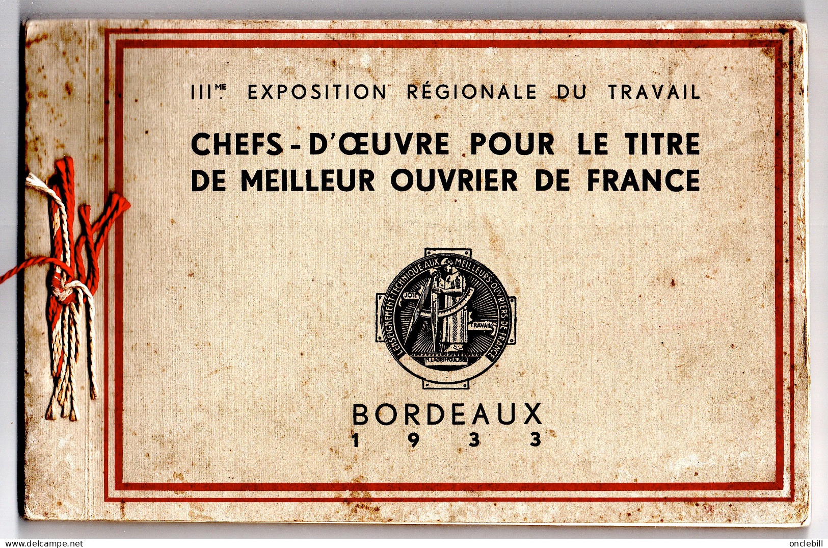 BORDEAUX 3ème Exposition Régionale Travail Chefs-d'œuvre Meilleur Ouvrier France 1933 DOCUMENT - Sciences