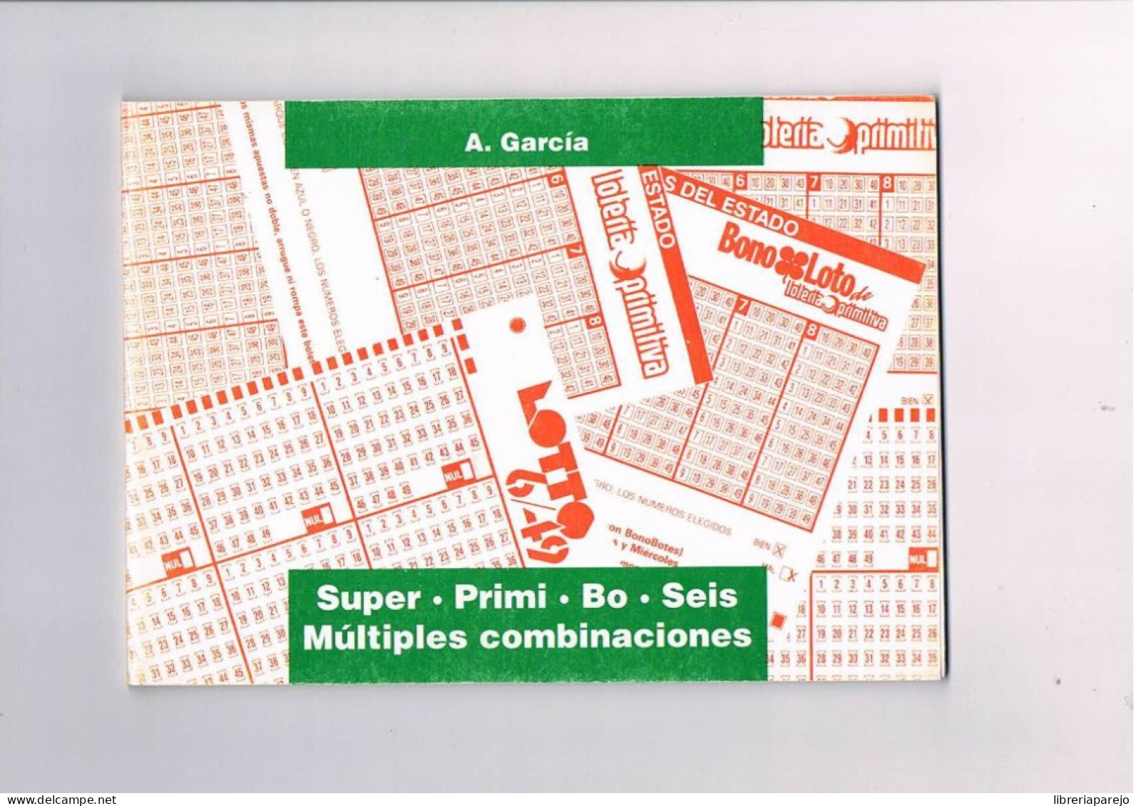 Super Primi Bo Seis Multiples Combinaciones A Garcia 1993 - Otros & Sin Clasificación