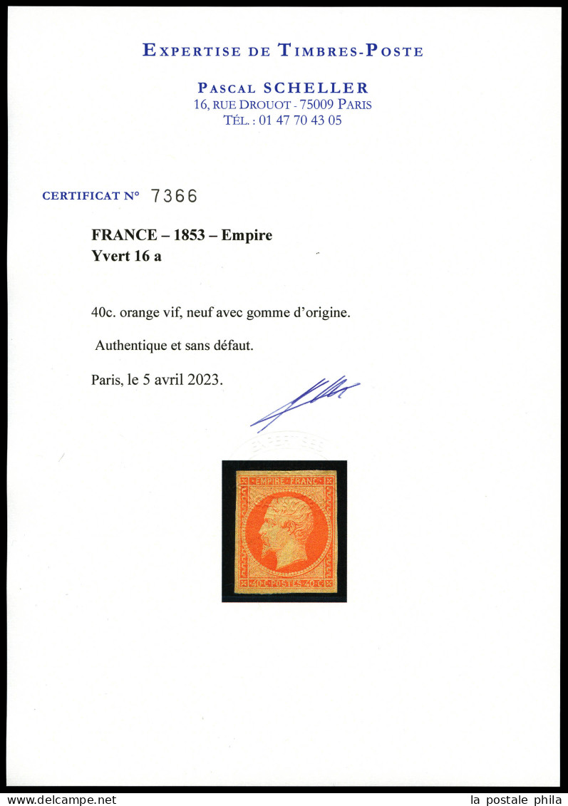 * N°16a, 40c Orange Vif. SUP. R. (certificats)  Qualité: *  Cote: 4500 Euros - 1853-1860 Napoléon III.