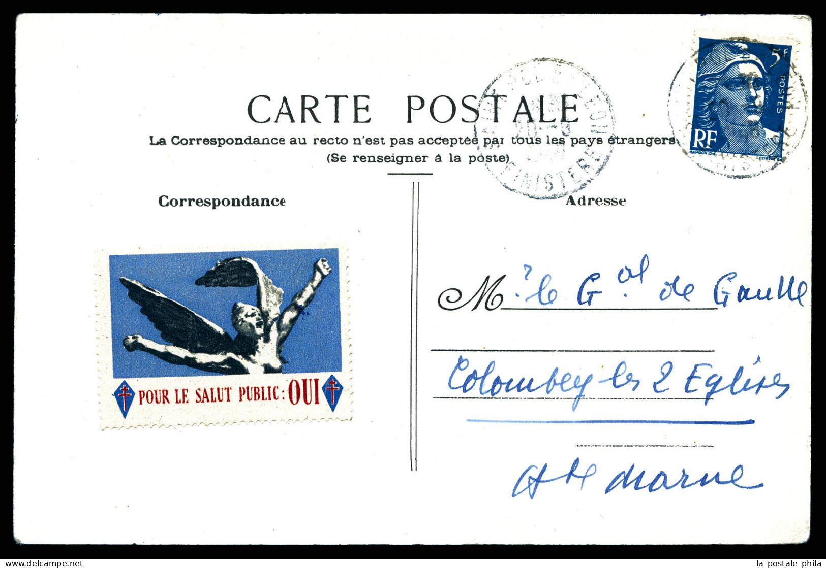 O VIGNETTE Pour La Salut Public: Sur Carte Postale Adressée Au Gal De Gaulle. TB  Qualité: Oblitéré  Cote: 350 Euros - Bevrijding