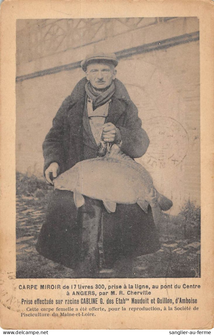 CPA 49 CARPE MIROIR DE 17 LIVRES PRISE A LA LIGNE AU PONT DU CENTRE A ANGERS - Andere & Zonder Classificatie