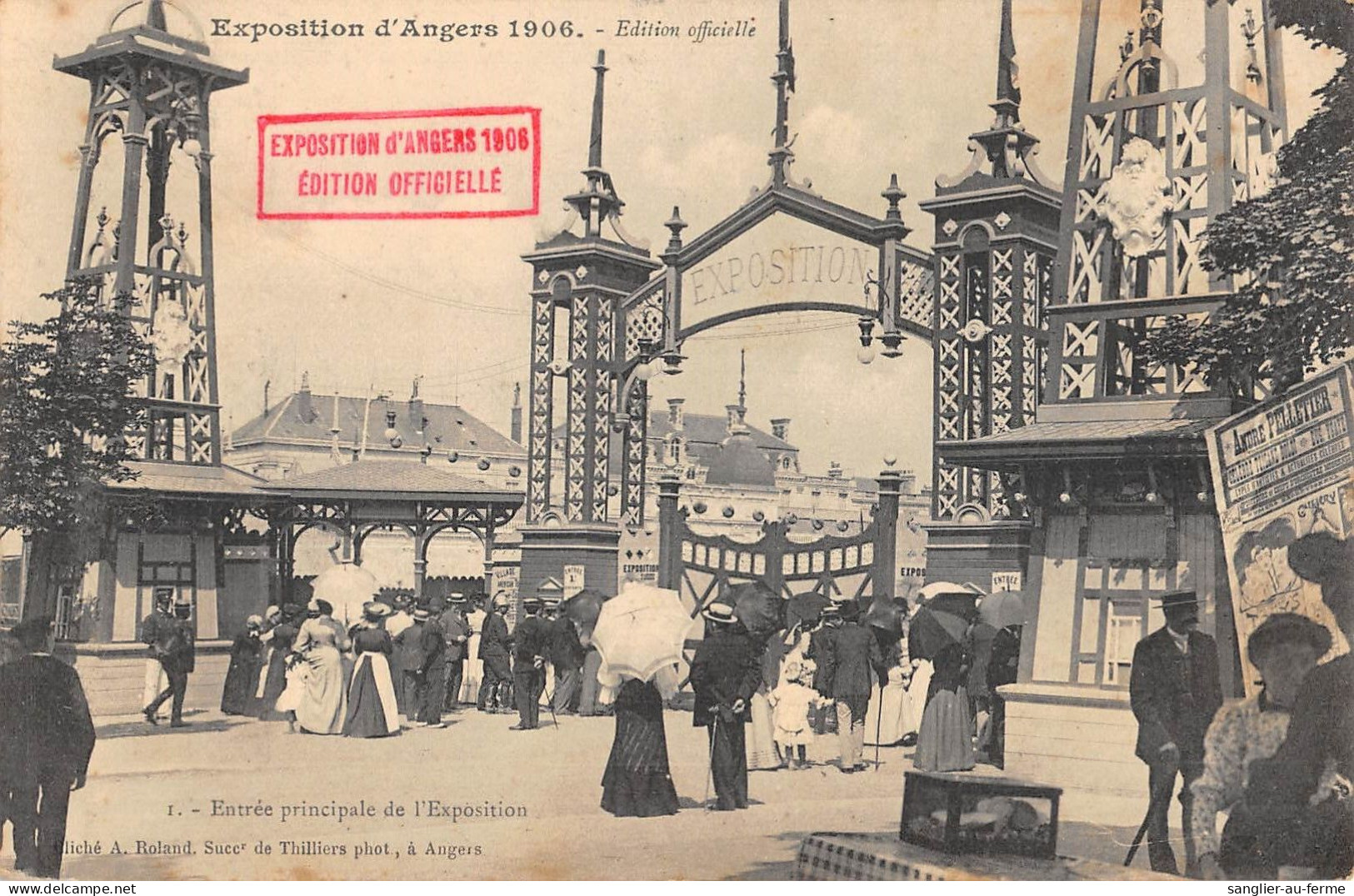 CPA 49 EXPOSITION D'ANGERS 1906 / EDITION OFFICIELLE / ENTREE PRINCIPALE DE L'EXPOSITION - Other & Unclassified