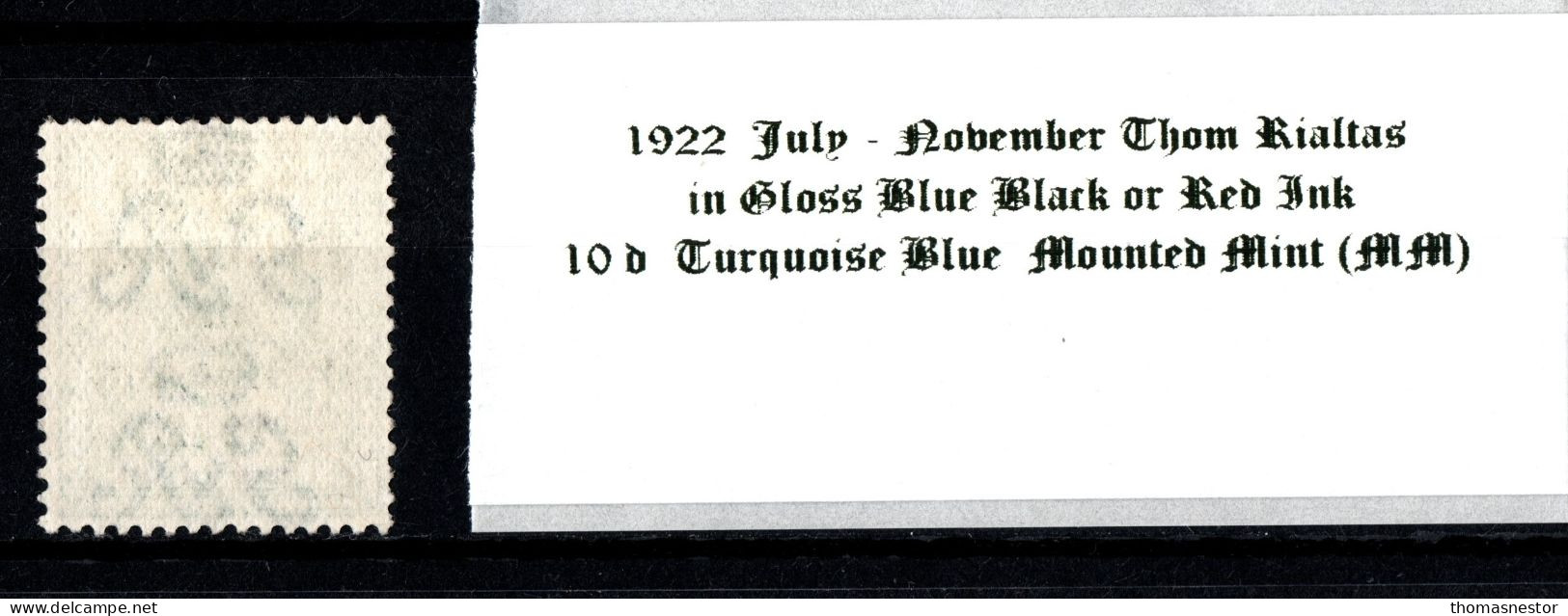 1922 July-Nov Thom Rialtas 5 Line Overprint In Shiny Blue Black Or Red Ink 10 D Turquoise Blue Mounted Mint (MM) - Neufs