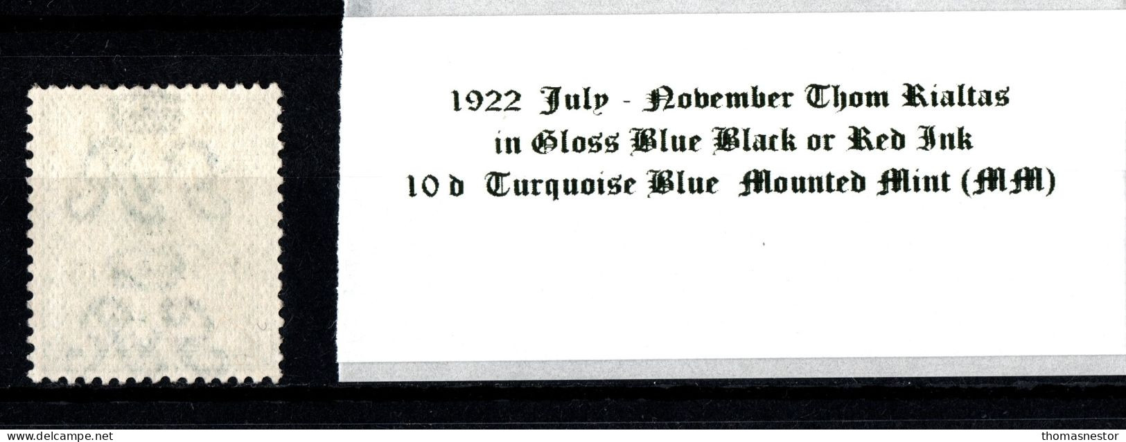 1922 July-Nov Thom Rialtas 5 Line Overprint In Shiny Blue Black Or Red Ink 10 D Turquoise Blue Mounted Mint (MM) - Ungebraucht