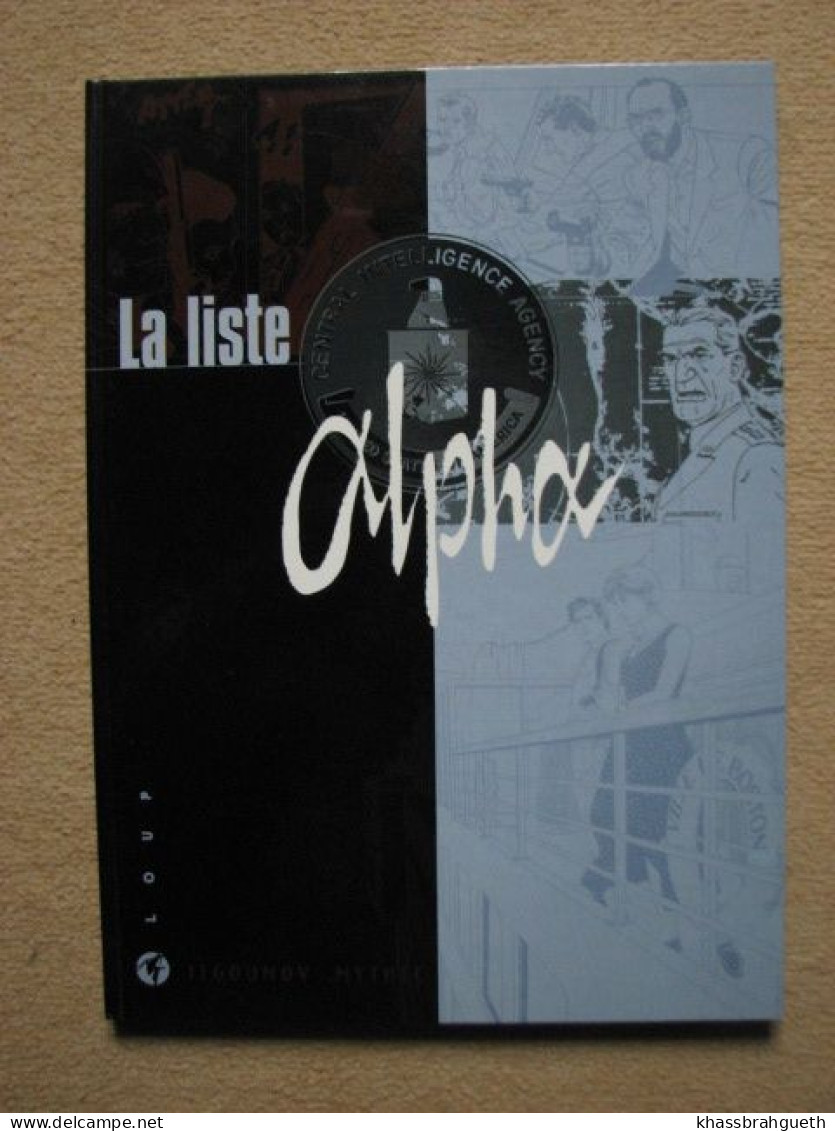 JIGOUNOV & MYTHIC - ALPHA T4 "LA LISTE" - TIRAGE DE TÊTE N°123/300 - LOUP EDITIO - Alpha