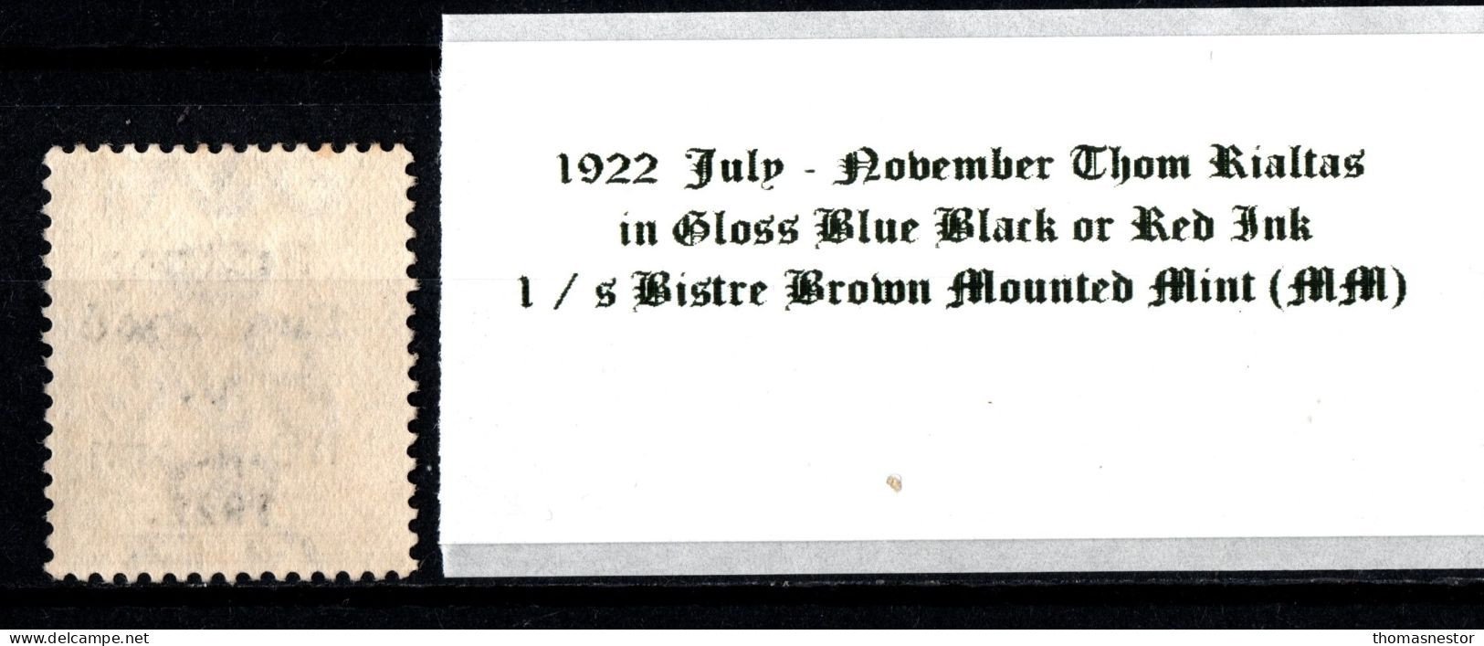 1922 July-Nov Thom Rialtas 5 Line Overprint In Shiny Blue Black Or Red Ink 1 / S Bistre Brown Mounted Mint (MM) - Unused Stamps