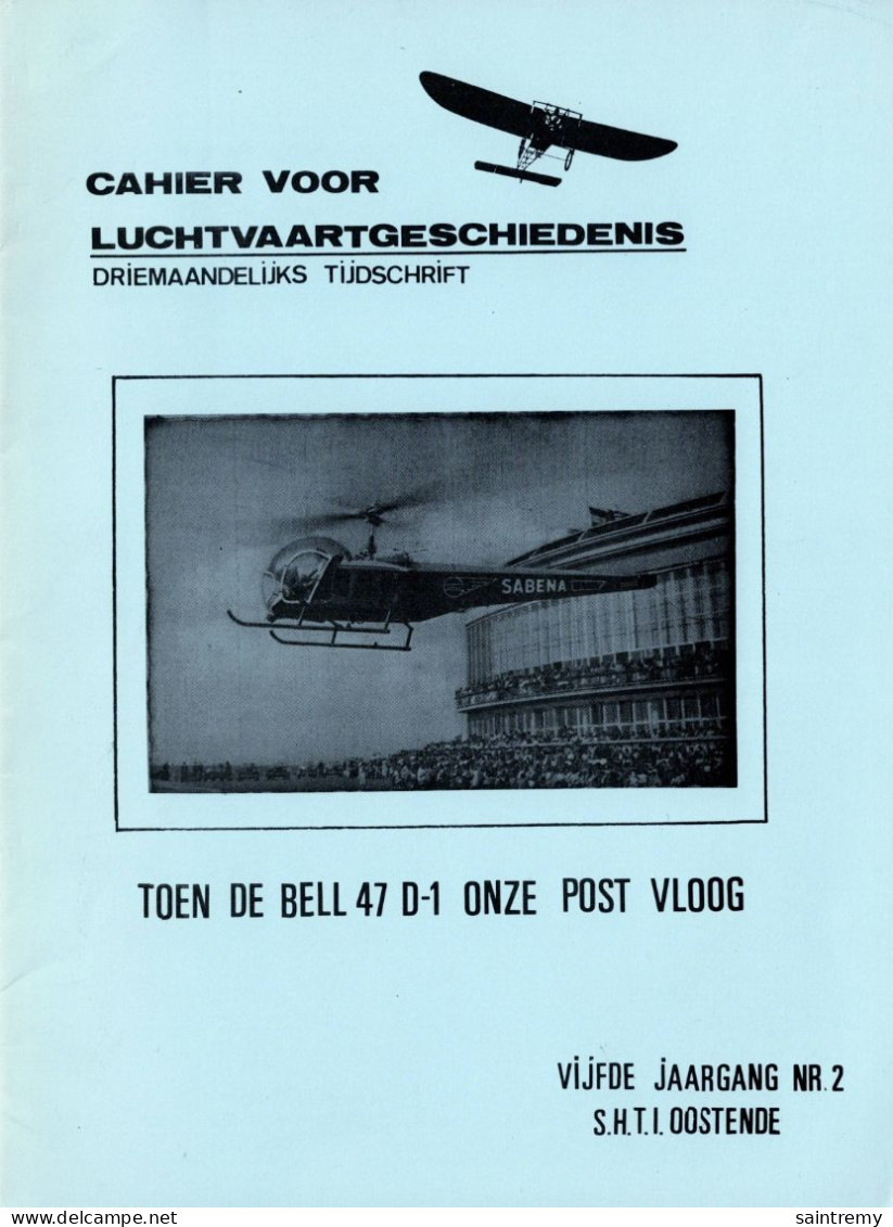 Cahier Voor Luchtvaargeschiedenis - Toen De Bell47 D-1 Onze Post Vloog H231 - Correo Aéreo E Historia Postal