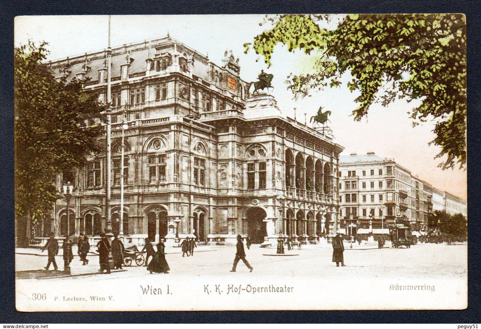 Vienne. Wien I. K.K. Hof-Operntheater. Kärntnerring. 1909 - Wien Mitte