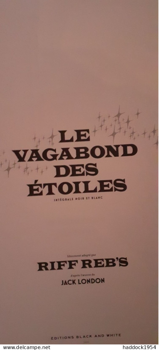 le vagabond des étoiles intégrale CLIFF REB'S éditions black et white 2022