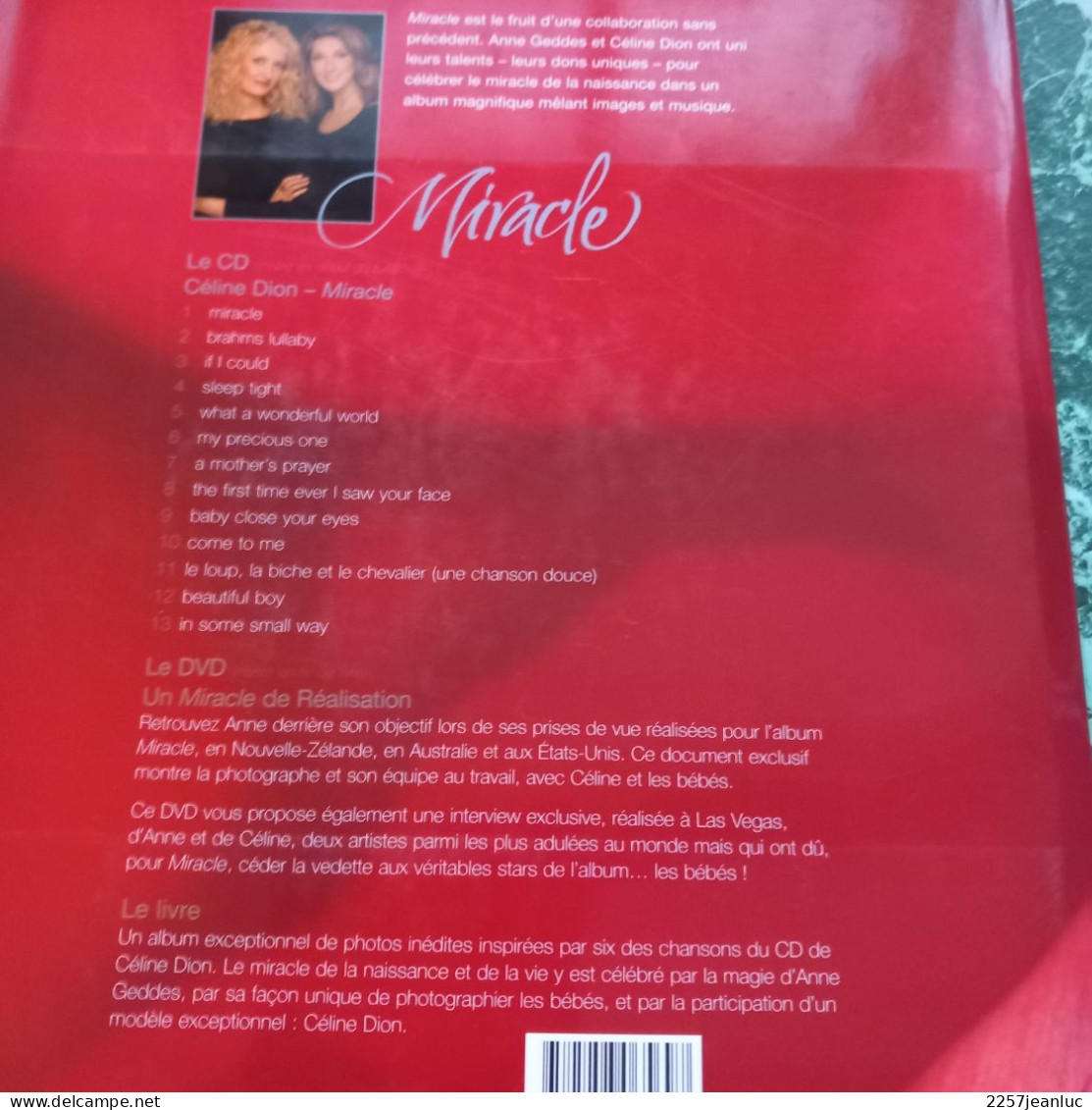 Livre de Celine Dion et Anne Geddes * Miracle une célébration de la vie vendu avec  2 CD .