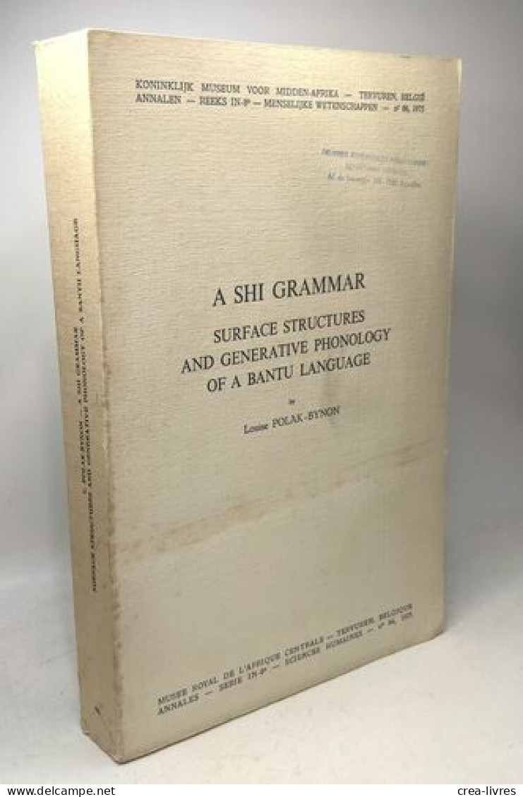 A Shi Grammar - Surgace Structures And Generative Phonology Of A Bantu Language - Sciences