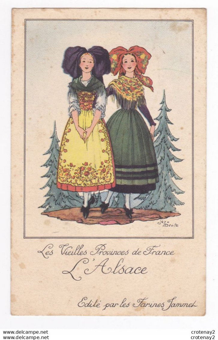 Carte PUB Vieilles Provinces De France Farines JAMMET Pouillard & Fils L'Alsace Costumes Coiffes Illustrateur Jean Droit - Droit