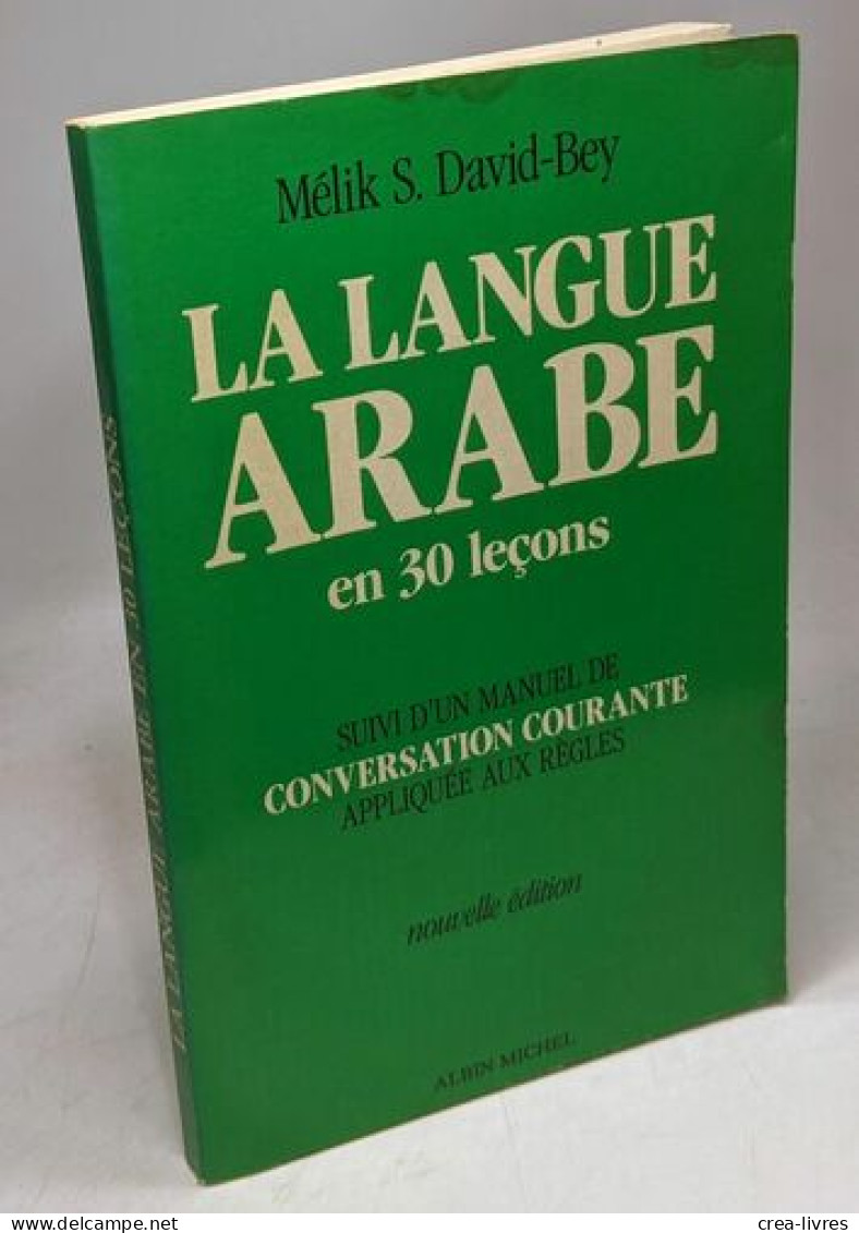 La Langue Arabe En 30 Lecons - Sciences